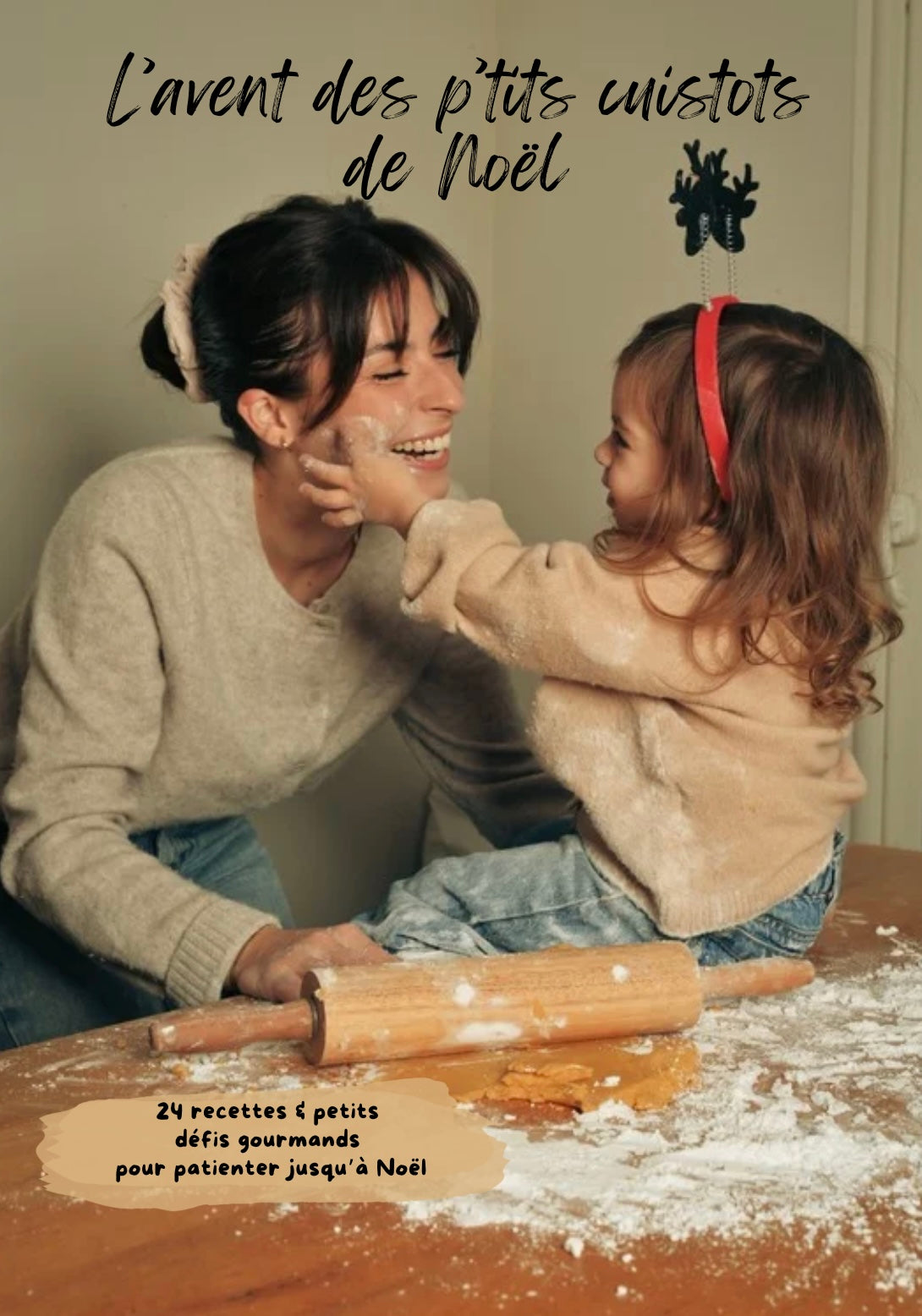 L’avent des p’tits cuistots - Ebook cuisine & énigme pour enfants (dès 12 mois)